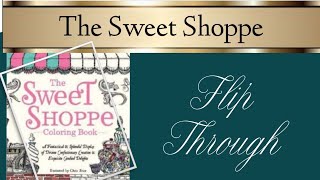 The Sweet Shoppe | Book Flip Through