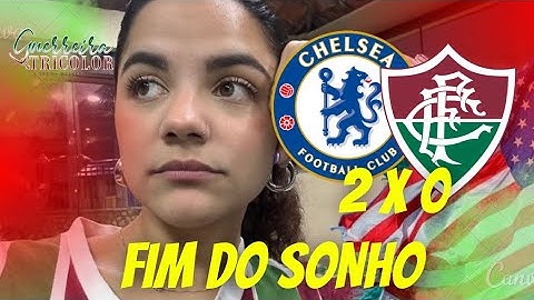 JÁ ERA! REACT VLOG: FLUMINENSE 0 x 2 CHELSEA - FLU É DOMINADO E DÁ ADEUS. AO MUNDIAL