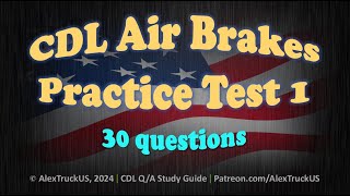 CDL Air Brakes Practice Test 1【30 Q/A】