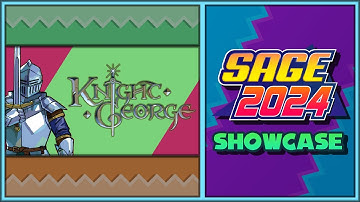 SAGE 2024 Showcase | Knight George