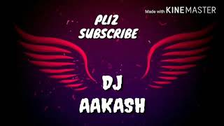 jise dekh mera dil dhadka DJ Aakash Shirpur