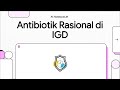 Antibiotik Rasional di IGD