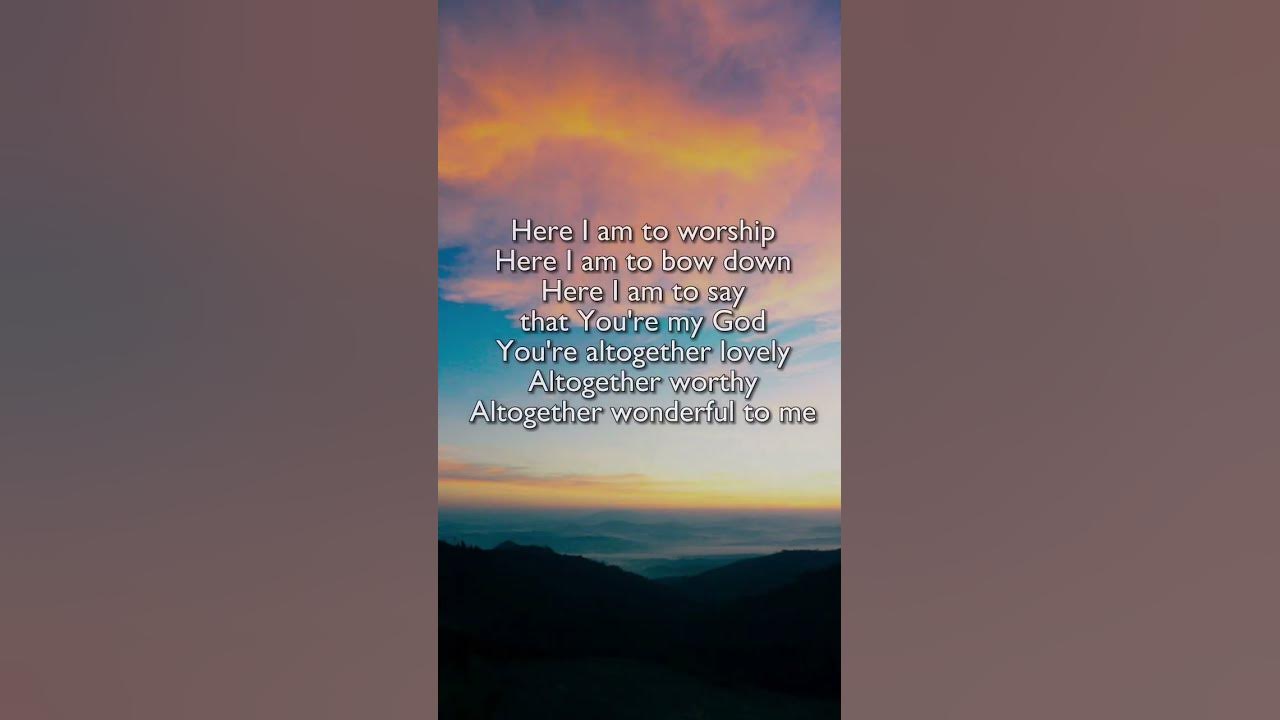 Here I am to worship #hillsongworship #praise #worship #gospel #christiansongs #worshipsongs #lyrics Here I am to worship #hillsongworship #praise #worship #gospel #christiansongs #worshipsongs #lyrics