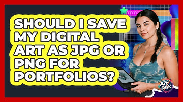 Should I Save My Digital Art as JPG or PNG for Portfolios?
