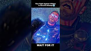 How thor fight against villains in first time vs second time
