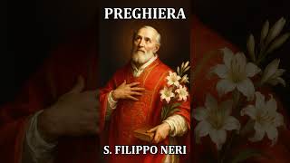 San Filippo Neri - Preghiera - maggio 26