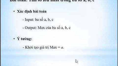 Tìm số lớn nhất của ba số a, b, c