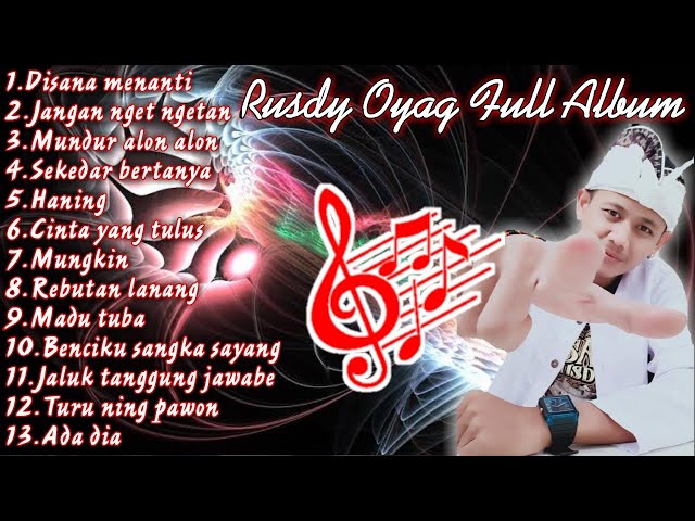 RUSDY OYAG FULL ALBUM COVER DANGDUT TERBARU class=