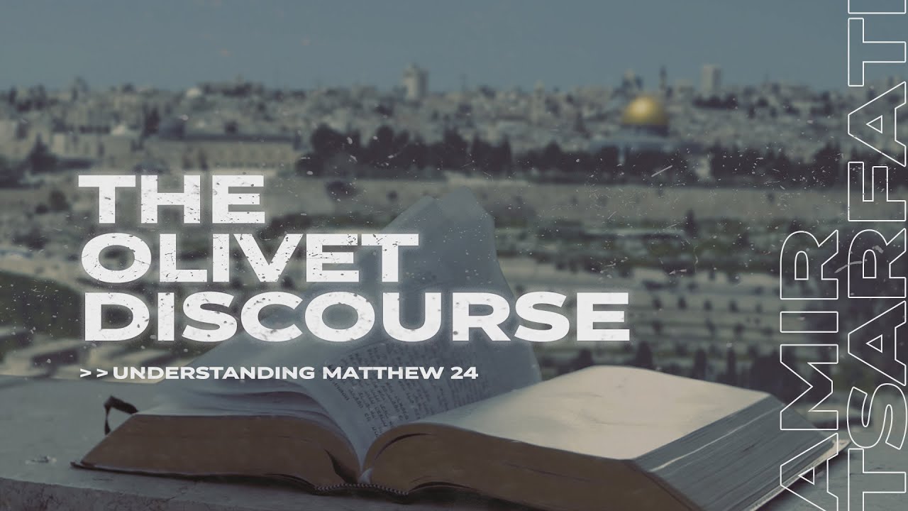 Amir Tsarfati: The Olivet Discourse