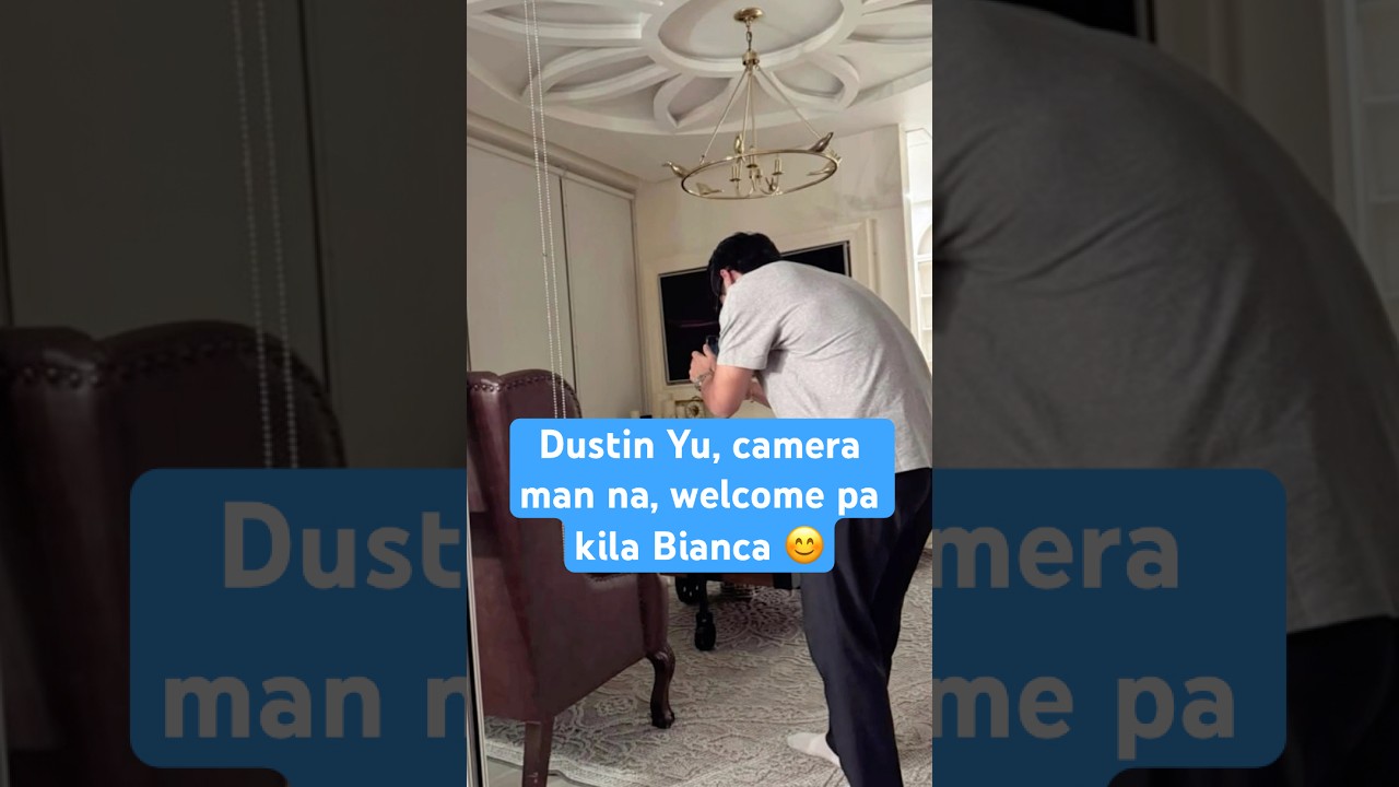 Dustin Yu camera man na, welcome pa kila Bianca! 