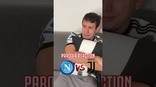 NAPOLI JUVE 5 a 1 ! - PARODIA REACTION - Alessandro Vanoni #shorts