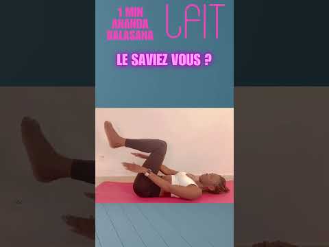 Ananda Balasana | La Posture Du Bébé Heureux | The Happy Baby Pose
