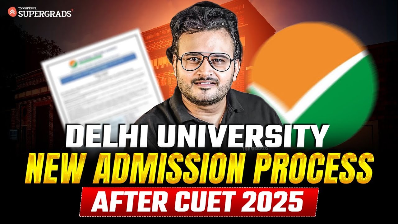 Delhi University Admission Process 2025 🎓| New Changes & Documents ...
