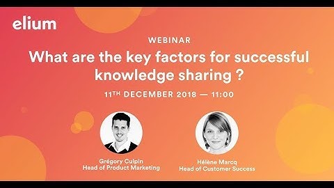 Key factors for successful knowledge sharing - Webinar
