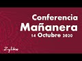 Conferencia Mañanera 14 Octubre 2020