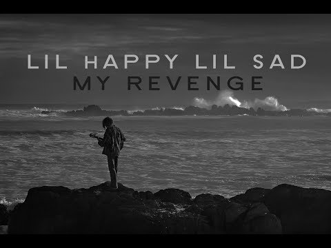 Lil happy lil sad - My Revenge Lyrics (Türkçe Altyazı)