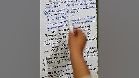 Lecture#118The Product of an even Permutation & transposition is an odd Permutation