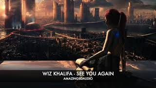 WIZ KHALIFA - SEE YOU AGAIN - 8D AUDIO - UTILISER DES ECOUTEURS OU UN CASQUE 🎧