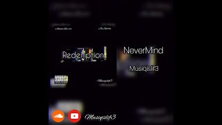 NeverMind (Official Audio)