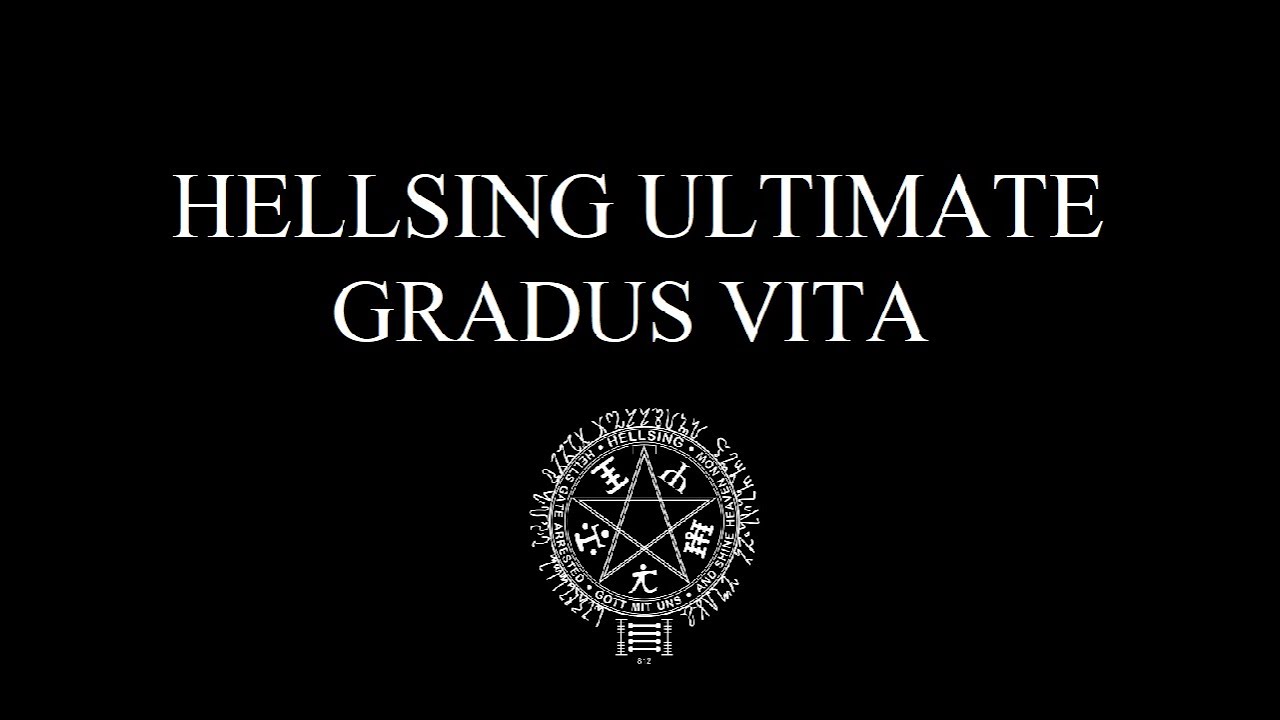HELLSING ULTIMATE Gradus Vita Slowed Reverb YouTube