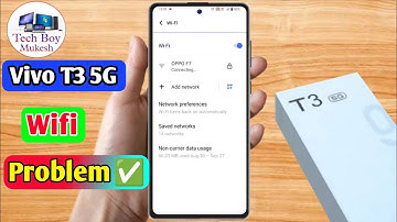vivo t3 5g wifi problem, vivo t3 5g wifi connection problem