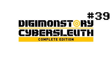 Digimon Story Cyber Sleuth [No Commentary] Part 39