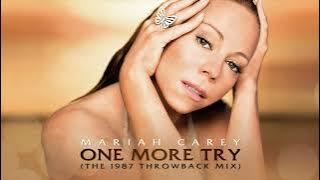 Mariah Carey - One More Try (The 1987 Throwback Mix)