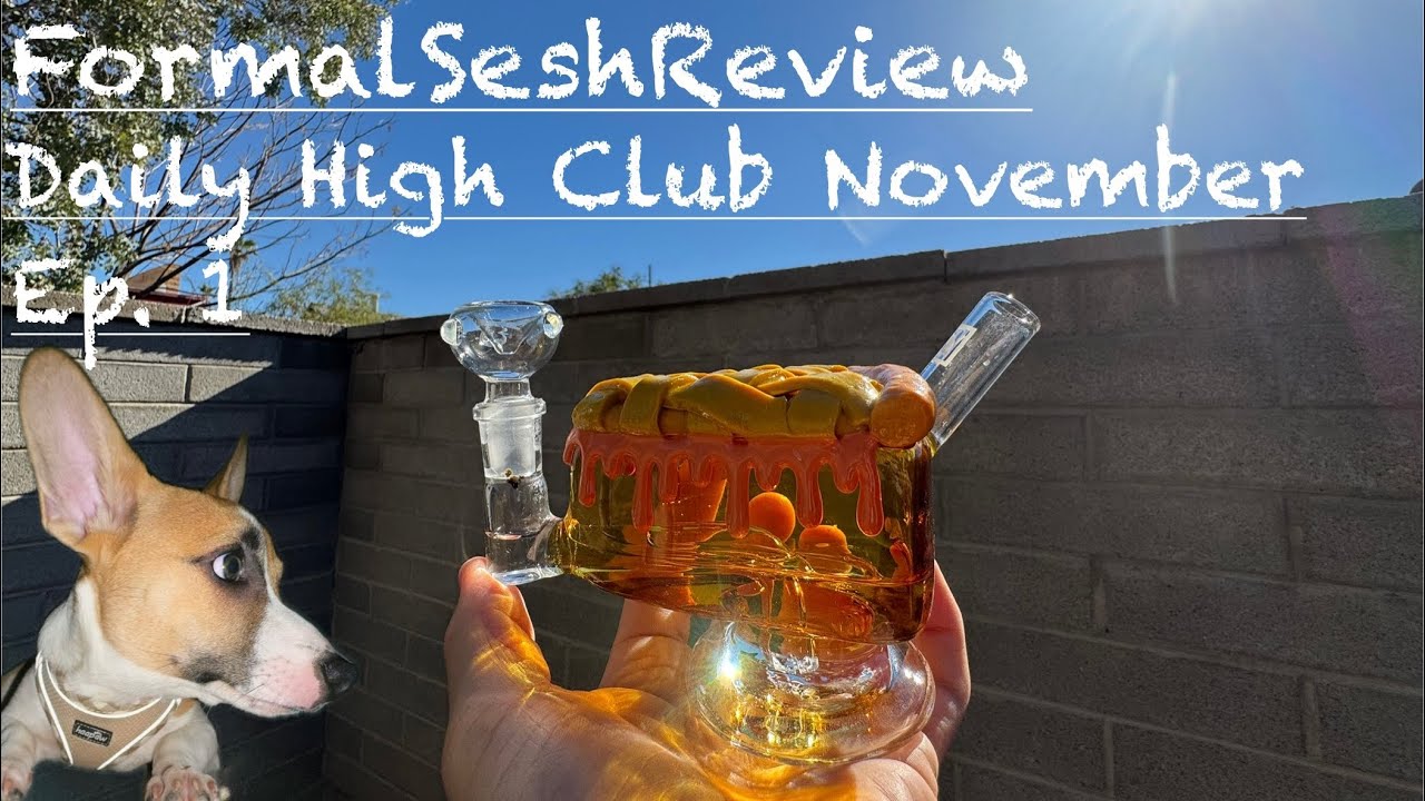 Daily High Club November | FormalSeshReview Ep. 1