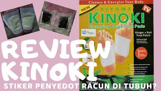 Review Kinoki Detox Foot Pads II Stiker Penyedot Racun di Tubuh
