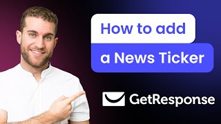 How to add a News Ticker to GetResponse