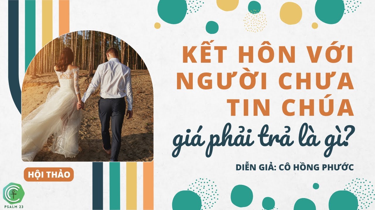 Giá phải trả khi kết hôn với người chưa tin Chúa? Giá phải trả khi kết hôn với người chưa tin Chúa?