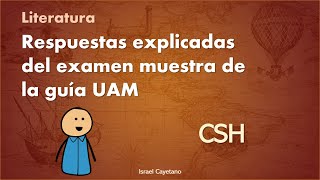 Guía Ciencias Sociales y Humanidades UAM - Respuestas explicadas de literatura