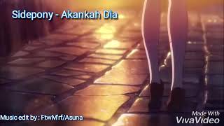 Download Lagu Sidepony - Akankah Dia Download Lagu Sidepony - Akankah Dia