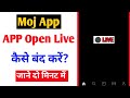 How To Off Moj App Primary Content Live |Moj App Ki Opening Live Band Kaise Kare