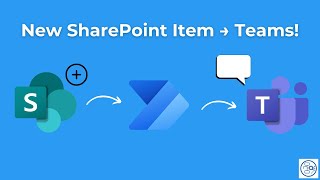Power Automate: Notify a Teams Channel When a New SharePoint Item Is Created