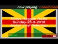 Andys Reggae Radio - Sunday -25/3/2018- Andys Vinyl Selections