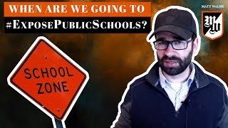 When Are We Going To #ExposePublicSchools | Ep. 184