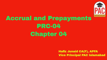 Accrual & Prepayments | PRC 04 | Chapter 4 | MCQ no 1 | Conceptual Story | Hafiz Junaid CA(F), APFA