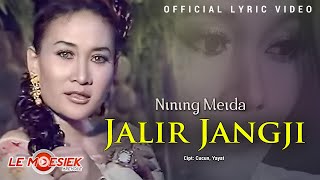 Nining Meida - Jalir Jangji ( Lyric Version)