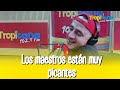 Los maestros tienen unos piropos muy picantes