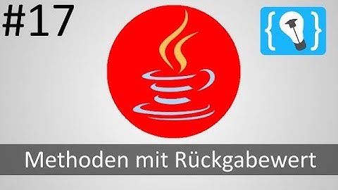 Java Tutorial Deutsch (German) [17/24] - Methoden mit Rückgabewert