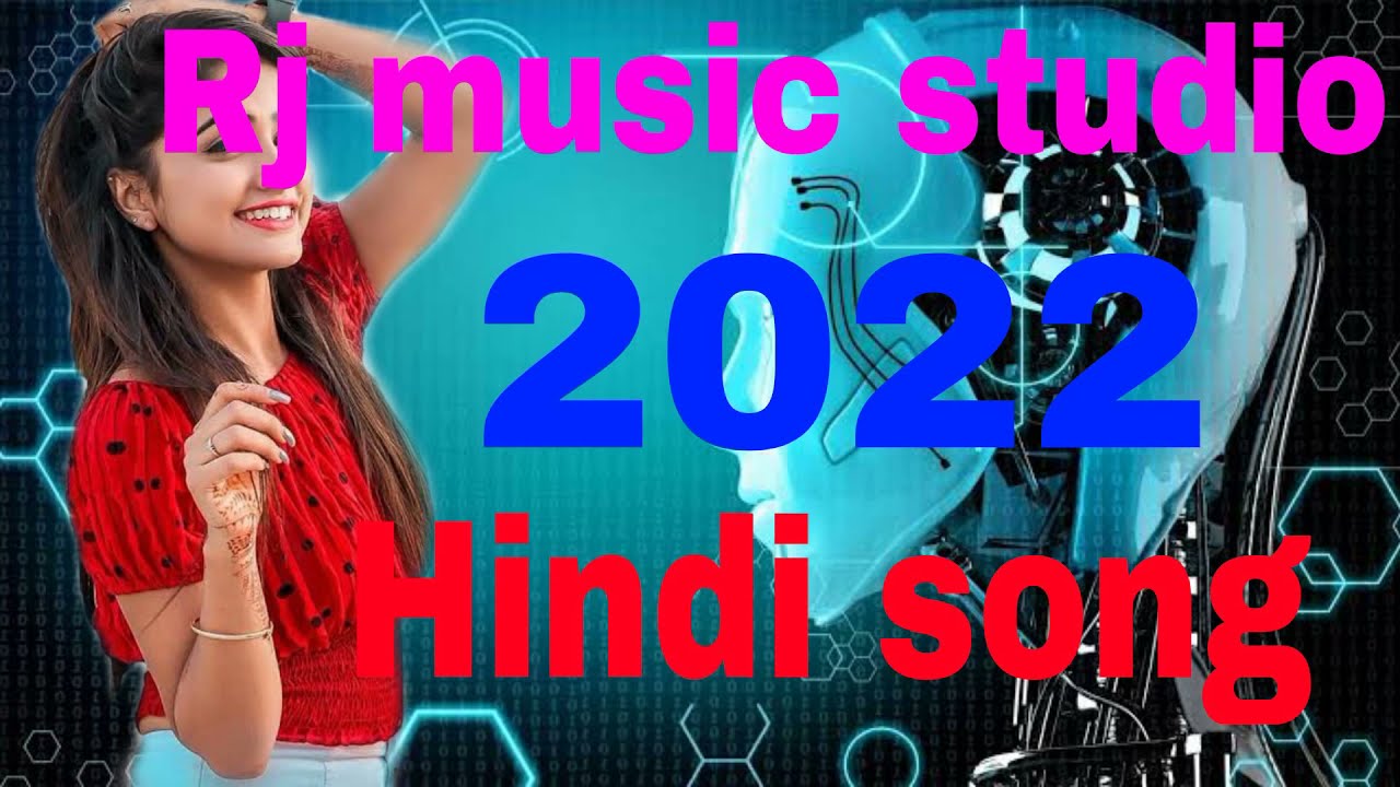 Dj Hindi song now 2022 __Rj music studio