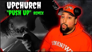 FIRST TIME LISTENING | Upchurch - Push Ups remix | CHURCH WANT ALL THE SMOKE