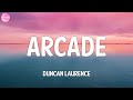 Duncan Laurence - Arcade (Lyrics) ft. FLETCHER