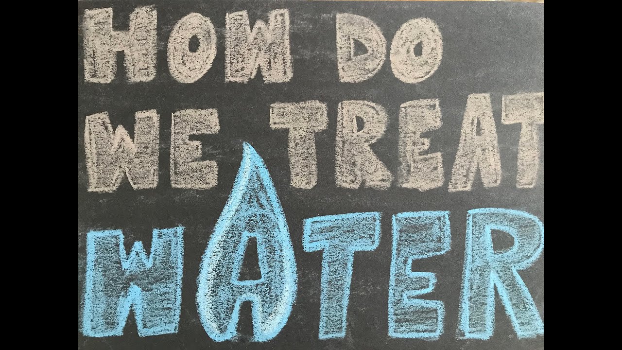 How do we treat our water? YouTube