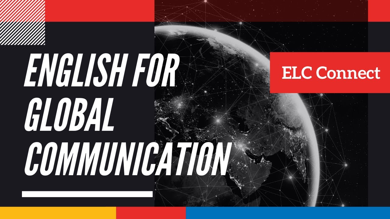 English for Global Communication - YouTube