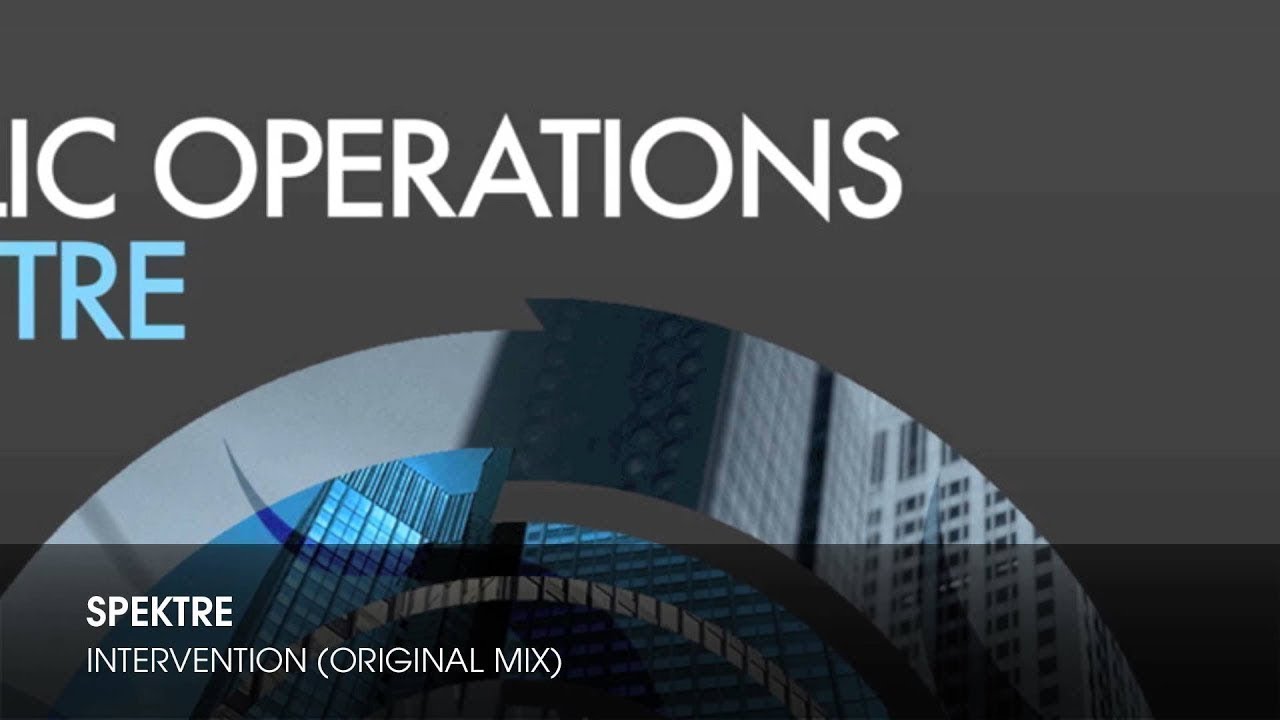 Watch Spektre - Intervention (Original Mix) on YouTube Watch Spektre - Intervention (Original Mix) on YouTube