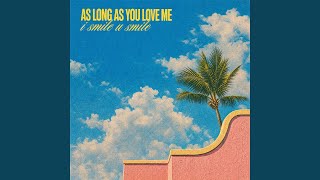 As Long As You Love Me (House)
