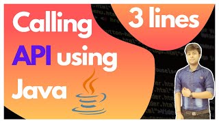 Simplest Way of Calling API using Java in hindi