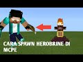 Cara spawn herobrine di mcpe